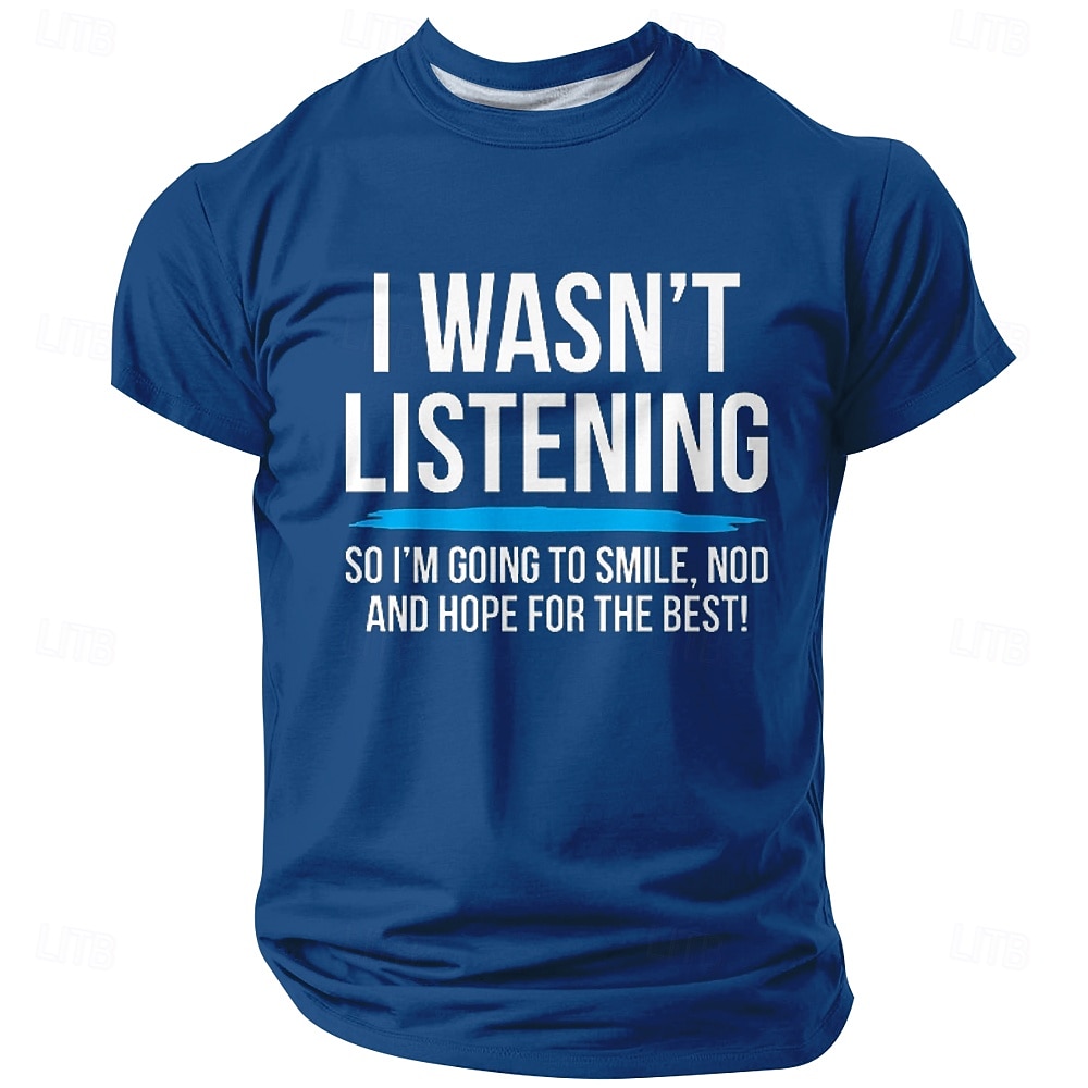 Men's I Wasn't Listening So I'm Going To Smile Nod And Hope For The Best Funny Sarcastic T Shirt Graphic Regular Fit Short Sleeve Crew Neck Casual Gift Designer Clothing Apparel S M L XL XXL XXXL 2026 - $22.99 –P1