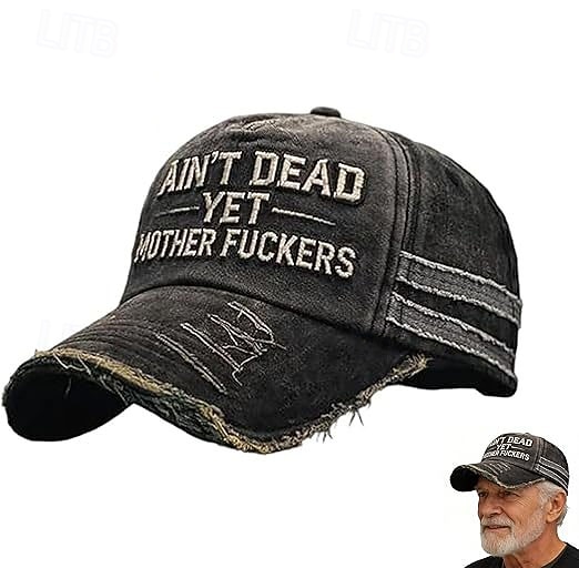 Cappellino da baseball ricamato "Ain't Dead Yet" per uomo e donna, cappellino vintage regolabile effetto invecchiato "Ain't Dead Yet Mother F*ckers", cappellino divertente e umoristico da papà, del 2026 a $21.99 –P7