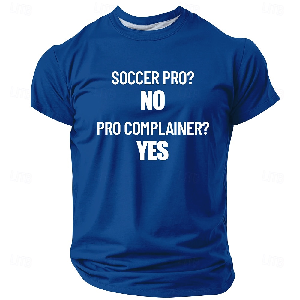 2026 World Soccer Cup Men's SOCCER PRO NO PRO COMPLAINER YES Funny Sarcastic Sports Fan Royal Blue T Shirt Graphic Short Sleeve Crew Neck Game Day Gift Designer Clothing Apparel S M L XL XXL XXXL 2026 - $22.99 –P1