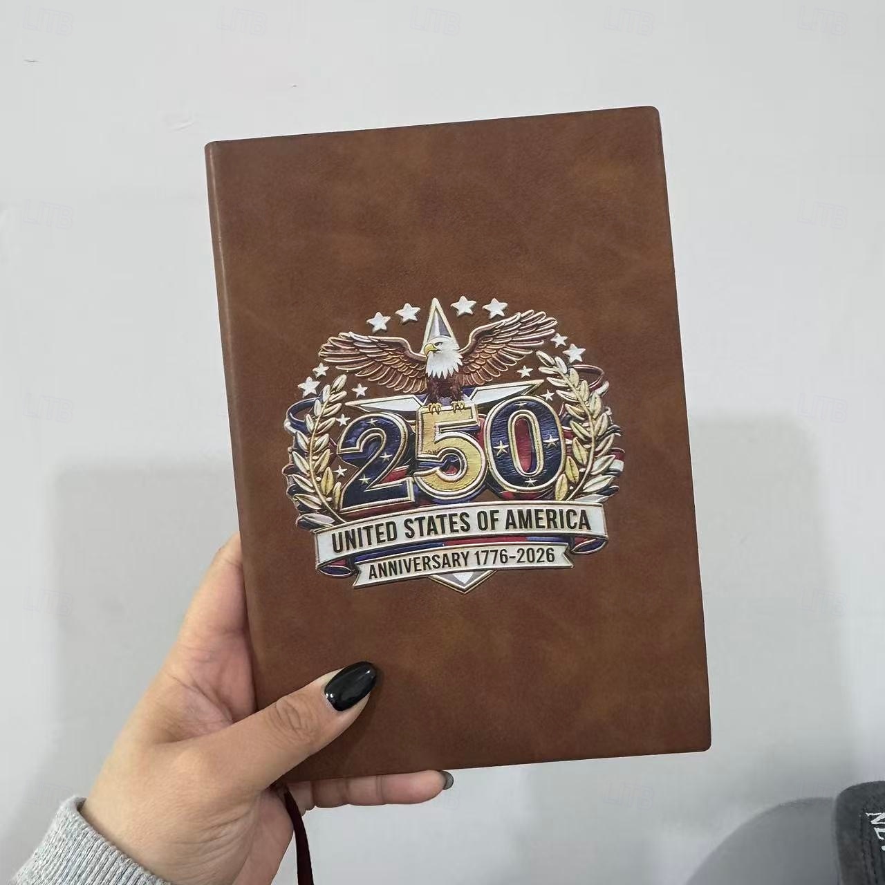 250th America Anniversary Notebook, U.S. 1776–2026 Commemorative Fountain Vegan Leather Journal, 250 Years Freedom Limited Edition Gift, Independence Patriots Journal 2026 - $21.99 –P4