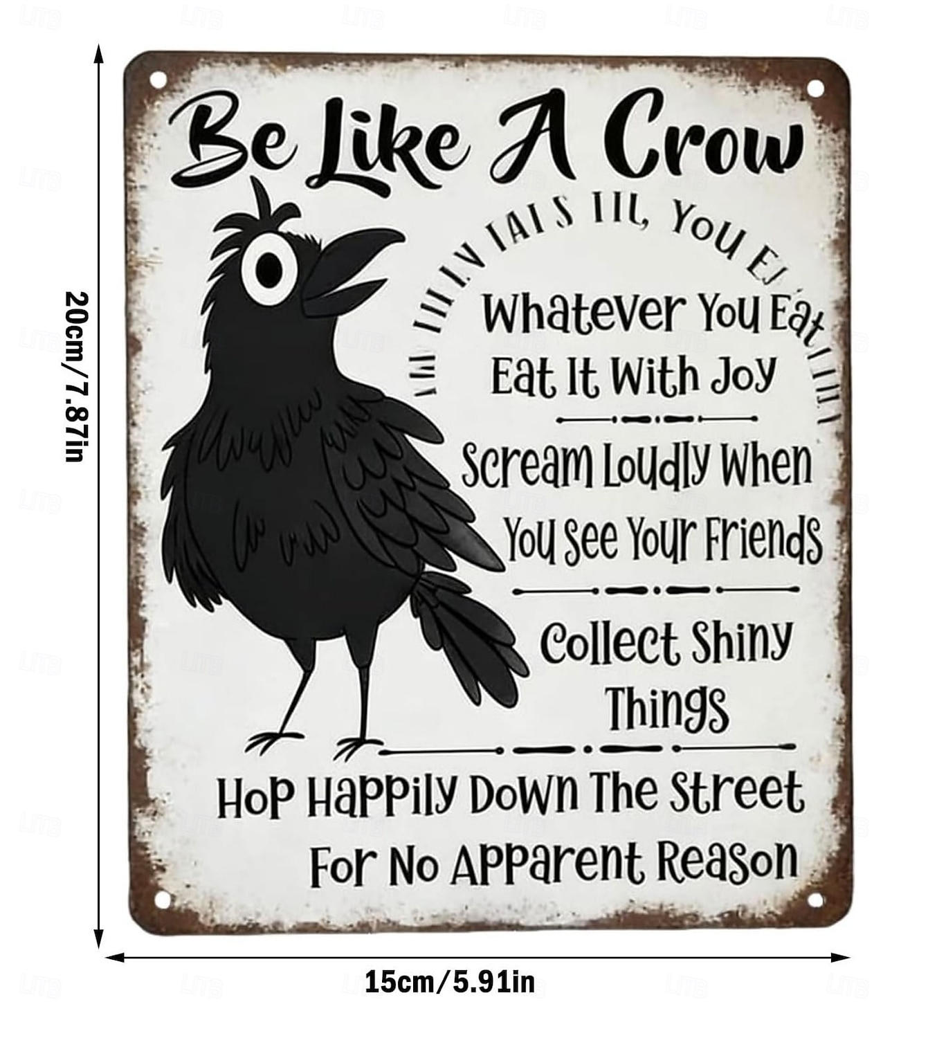 légy olyan, mint egy varjú vintage fém tábla, vicces pozitív falikép, varjú művészeti fali plakett humoros idézettel, rusztikus parasztház dekoráció otthoni irodába, konyhába és bárba, inspiráló 2026 - $11.99 –P8