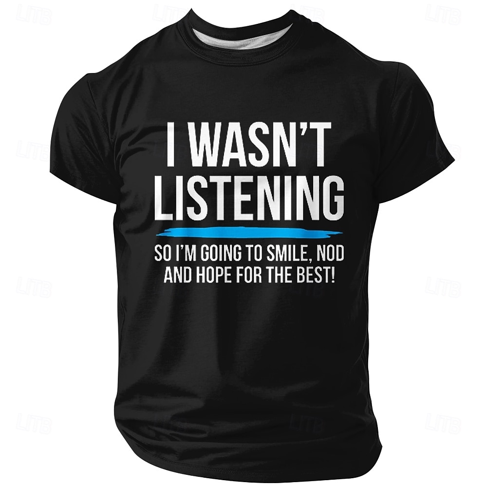 Men's I Wasn't Listening So I'm Going To Smile Nod And Hope For The Best Funny Sarcastic T Shirt Graphic Regular Fit Short Sleeve Crew Neck Casual Gift Designer Clothing Apparel S M L XL XXL XXXL 2026 - $22.99 –P2
