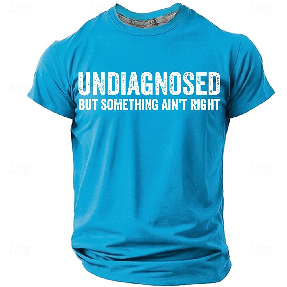 Herren T-Shirt Lustiges Grafik Kurzarm UNDIAGNOSED BUT SOMETHING AIN'T RIGHT Lifestyle Humor Tee 2026 - $19.49 –P10