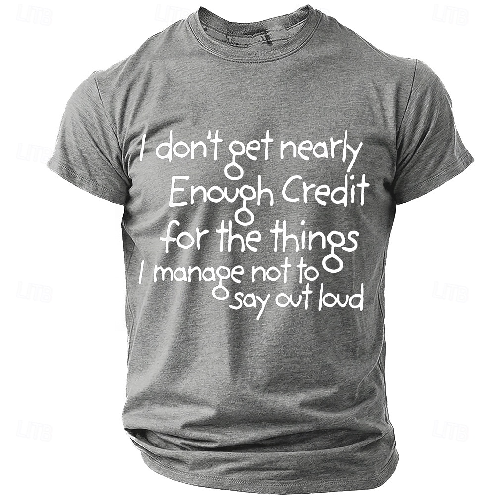 Je ne reçois pas assez de reconnaissance pour tout ce que j'arrive à ne pas dire à voix haute. T-shirt humoristique et sarcastique pour homme, col rond, manches courtes, style décontracté, cadeau, de 2026 ? $18.99 –P6