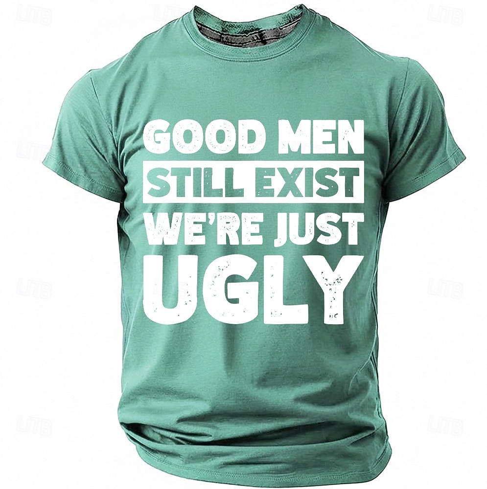 Les hommes bien existent encore, nous sommes juste des hommes moches. T-shirt humoristique, sarcastique et autodérisoire à col rond et manches courtes, cadeau d'anniversaire original pour lui, cadeau de 2026 ? $18.99 –P15