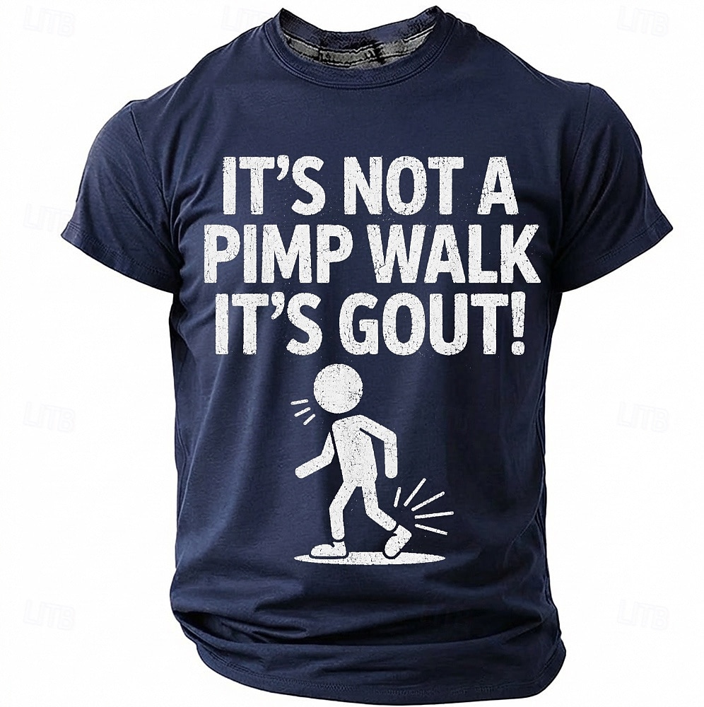 Lustiges Herren-T-Shirt zum Thema Gicht: „Es ist kein Zuhälter-Gang, es ist Gicht“ – ein tolles Geschenk für Papa und Opa. 2026 - $18.99 –P3