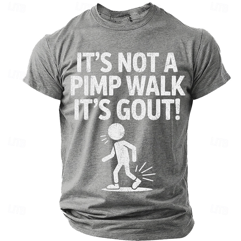 Lustiges Herren-T-Shirt zum Thema Gicht: „Es ist kein Zuhälter-Gang, es ist Gicht“ – ein tolles Geschenk für Papa und Opa. 2026 - $18.99 –P6