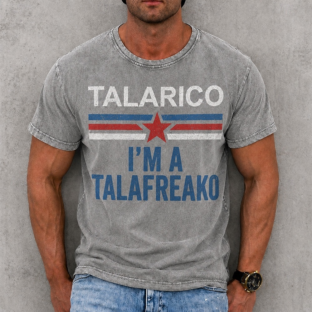 Men's Talarico I'm A Talafreako 100 Cotton Acid Wash Heavyweight T-shirt Short Sleeve T shirt DTG Crew Neck Shirt Fashion Daily Holiday Spring Summer Clothing Apparel 2026 - $27.99 –P1