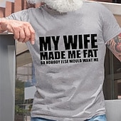 preiswerte Herren -Grafik -T -Shirt-Herren T-Shirt Lustiges Graphic Kurzarm &#039;Meine Frau hat mich fett gemacht&#039; Familiäre Beziehungen Humor