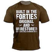 Men's Funny Built in the Forties Original Unrestored Graphic T-Shirt Short Sleeve Age Humor Tee4