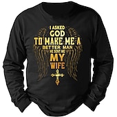 abordables Sudaderas 3D para hombre-Camiseta de manga larga para hombres 'Le pedí a Dios él envió a mi esposa' camiseta gráfica cristiana regalo de relación para esposos