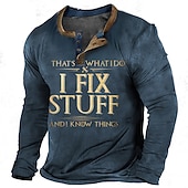 Men's Funny Graphic Long Sleeve Henley Shirt - I Fix Stuff & I Know Things Work Humor3