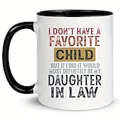 baratos Canecas &amp; Chávenas-eu não tenho um filho favorito, mas se tivesse, com certeza seria minha nora caneca caneca com dizeres sarcasmo caneca para comercial