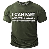 お買い得  メンズおもしろTシャツ-男性用面白いグラフィックTシャツ：「私はおならをして歩き去ることができる - あなたのスーパーパワーは何ですか？」ユーモアTシャツ