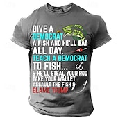economico Magliette divertenti da uomo-Per uomo Pop art Per la pesca Dai un pesce a un democratico e mangerà tutto il giorno Insegna a un democratico a pescare maglietta Manica corta maglietta Stampa 3D Girocollo Camicia Informale Stile