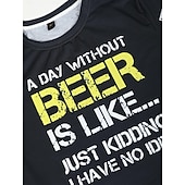 abordables Camisetas divertidas para hombres-Camisa de hombre Un día sin cerveza es como sólo bromeando no tengo idea camiseta de manga corta camiseta impresión 3D camiseta de cuello redondo vintage casual día a día