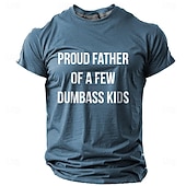 Mens Funny Dad T-Shirt: Proud Father Of A Few Dumbass Kids Graphic Tee 8
