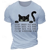voordelige Grafisch T -shirt voor heren-Grappig Kat T-shirt voor Heren - &quot;Elke Snack Die Je Maakt Elke Maaltijd Die Je Bakt Elke Hap Die Je Neem Ik Kijk Naar Je&quot; Huisdier Liefhebbers Cadeau voor Hem