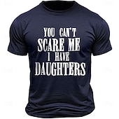  Camiseta de Manga Curta Divertida para Pais 'Você Não Pode Me Assustar Eu Tenho Filhas' Humor Familiar
