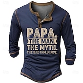 abordables Palabras divertidas-Hombre Año Nuevo Letra Letras impresión de letras papa the man the myth the bad influence Henley Shirt Camisetas divertidas Camisa de manga larga Manga Larga Impresión 3d Deportes Diario Design