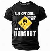 お買い得  メンズおもしろTシャツ-男性用ファニーグラフィックTシャツ、『でも警官、看板にはバーナウトをするって書いてある』の引用付きのドライビングユーモアカー愛好家アパレル