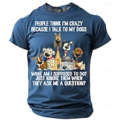 levne Vtipná trička pro muže-Muži Lidé Myslí Že Jsem Šílený Protože Mluvím S Mými Psy Tričko Vtipné Tričko Krátké Rukávy Tričko 3D Tisk Crew Neck Tričko Móda Každodenní Ulice Oblečení