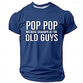  Ανδρικό Αστείο Γραφικό T-Shirt "Pop Pop γιατί ο παππούς είναι για ηλικιωμένους" - Κοντομάνικο δώρο για παππού