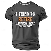 preiswerte Lustige T-Shirts für Männer-Herren Lustiges Ruhestand Grafik T-Shirt &#039;Ich habe versucht in den Ruhestand zu gehen aber jetzt arbeite ich für meine Frau&#039; Humor für Ehemann und Ehefrau mit Kurzarm