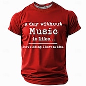お買い得  メンズおもしろTシャツ-メンズファニーミュージックラバーグラフィックTシャツ - &quot;音楽のない日は...私はわからない&quot; ショートスリーブTシャツ