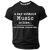 お買い得  メンズおもしろTシャツ-メンズファニーミュージックラバーグラフィックTシャツ - &quot;音楽のない日は...私はわからない&quot; ショートスリーブTシャツ