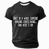 お買い得  メンズおもしろTシャツ-男性用赤い面白いグラフィックTシャツ - 「たまに素晴らしい人が現れる.. そして私がここにいる」短袖