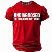 preiswerte Lustige T-Shirts für Männer-Herren T-Shirt Lustiges Grafik Kurzarm UNDIAGNOSED BUT SOMETHING AIN&#039;T RIGHT Lifestyle Humor Tee