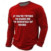 abordables Camisetas divertidas para hombres-Camiseta de manga larga para hombre con el mensaje &quot;Si intentas asustarme, me aterrorizan las tetas&quot;, con estampado 3D, cuello redondo, ropa básica de calle informal para uso diario.
