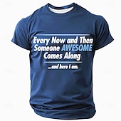 cheap Men&#039;s Funny T shirts-Men&#039;s Every Now And Then Someone Awesome Comes Along Funny Slang T Shirt Short Sleeve T shirt 3D Print Crew Neck Shirt Fashion Daily Basic Street Casual Daily All Seasons Clothing