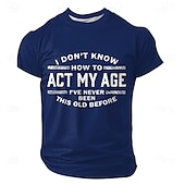 お買い得  メンズおもしろTシャツ-メンズ面白いTシャツ：私は年齢にふさわしい行動が分からない、こんなに年を取ったことはない - ノベルティショートスリーブグラフィックTシャツ