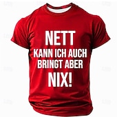 preiswerte Lustige T-Shirts für Männer-Herren T-Shirt „Nett kann ich auch, bringt aber nix“ mit kurzen Ärmeln, 3D-Druck, Rundhalsausschnitt, modisch, für den Alltag, Straße, Alltag, Schwarz, Rot, Blau, Sommer, Frühling, Kleidung