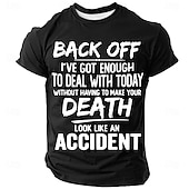  Maglietta grafica divertente da uomo a manica corta 'Back Off Don't Make Your Death Look Like An Accident'