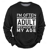 economico Felpe Divertenti-Felpa da Uomo Grafica a Collo Giro "Spesso Vengo Scambiato per un Adulto a Causa della Mia Età" Umorismo di Gioco di Parole