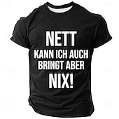 preiswerte Lustige T-Shirts für Männer-Herren T-Shirt „Nett kann ich auch, bringt aber nix“ mit kurzen Ärmeln, 3D-Druck, Rundhalsausschnitt, modisch, für den Alltag, Straße, Alltag, Schwarz, Rot, Blau, Sommer, Frühling, Kleidung