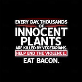  Camiseta Engraçada para Homens Coma Bacon e Acabe com a Violência das Plantas Camiseta Gráfica Vegetariana Engraçada de Manga Curta.