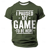  Ανδρικό Τ-Shirt Gamer με χιούμορ 'Έβαλα Πάυση στο Παιχνίδι Μου για να Είμαι Εδώ' Γραφικό κοντό μανίκι