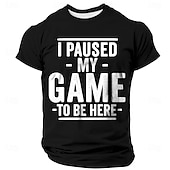  Ανδρικό Τ-Shirt Gamer με χιούμορ 'Έβαλα Πάυση στο Παιχνίδι Μου για να Είμαι Εδώ' Γραφικό κοντό μανίκι