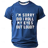  Συγγνώμη που γύρισα τα μάτια μου δυνατά αστείο ανδρικό μπλουζάκι σαρκαστικό απόφθεγμα γραφικό μπλουζάκι casual καλοκαίρι κοντομάνικο τοπ ρούχα ενδύματα s m l xl xxl xxl xxxl