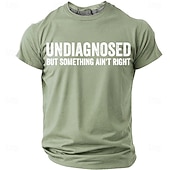 preiswerte Sarkasmus Humor T-Shirts-Herren T-Shirt Lustiges Grafik Kurzarm UNDIAGNOSED BUT SOMETHING AIN'T RIGHT Lifestyle Humor Tee