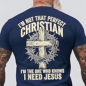  Men's Bible I'M NOT THAT PERFECT CHRISTIAN I'M THE ONE WHO KNOWS I NEED JESUS Text Cross Crown Thorns Religious Faith T Shirt Graphic Standard Daily Wear Designer Clothing Apparel