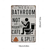 abordables esculturas de pared-Este es un letrero de baño, no de cibercafé, divertido letrero de hojalata de metal para baño, decoración de pared humorística vintage, arte de pared de baño de aluminio rústico para casa de campo,