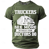  Men's Truckers See More Assholes Than Doctors Do Semi Truck Big Rig Funny Humorous Sarcastic T Shirt Graphic Regular Fit Trucking Workwear Designer Clothing Apparel S M L XL XXL XXXL