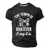  Herren-T-Shirt „Das Tempo ist, was ich sage“ – Schlagzeug, Schlagzeuger, Humor, Musik, Musiker, lustiges T-Shirt mit 3D-Druck, Rundhalsausschnitt, Kurzarm, Freizeit, Geschenk, Designerkleidung,