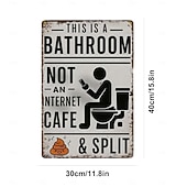 abordables esculturas de pared-Este es un letrero de baño, no de cibercafé, divertido letrero de hojalata de metal para baño, decoración de pared humorística vintage, arte de pared de baño de aluminio rústico para casa de campo,
