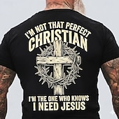  Men's Bible I'M NOT THAT PERFECT CHRISTIAN I'M THE ONE WHO KNOWS I NEED JESUS Text Cross Crown Thorns Religious Faith T Shirt Graphic Standard Daily Wear Designer Clothing Apparel